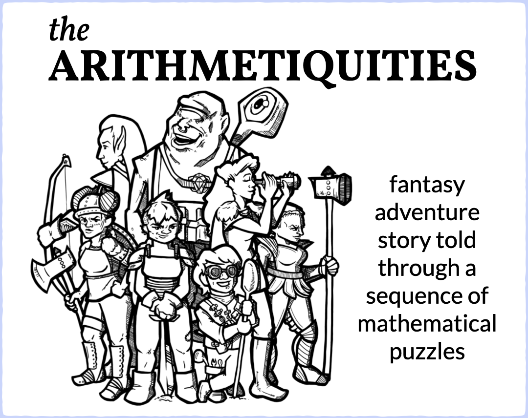The Arithmetiquities - fantasy adventure story told through a sequence of mathematical puzzles